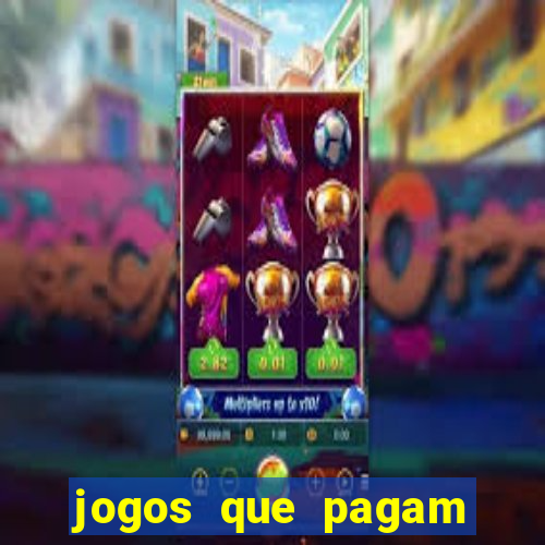 jogos que pagam sem depositar dinheiro