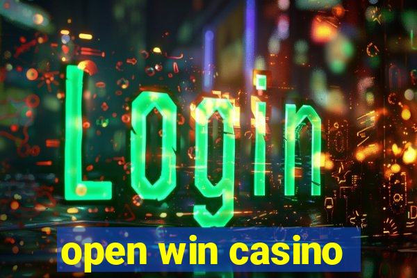 open win casino