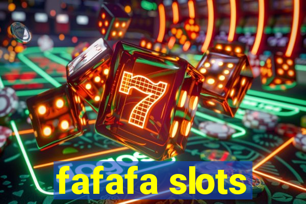 fafafa slots