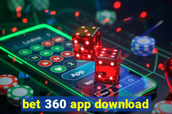 bet 360 app download