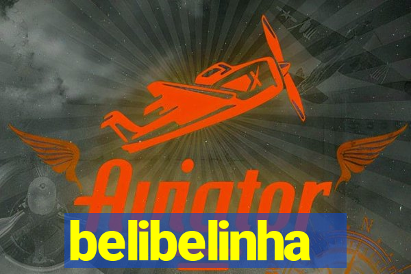 belibelinha