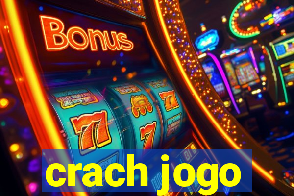 crach jogo