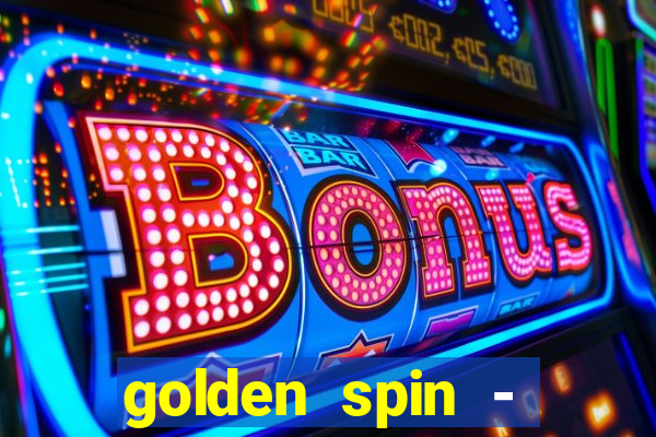 golden spin - slots casino