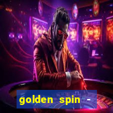 golden spin - slots casino