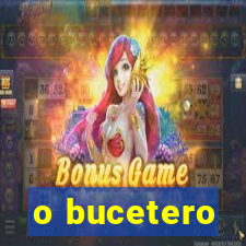 o bucetero