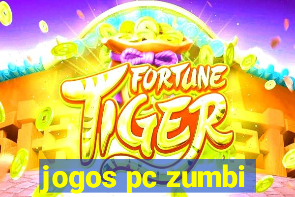 jogos pc zumbi