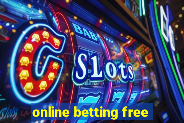 online betting free