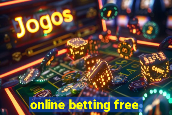 online betting free