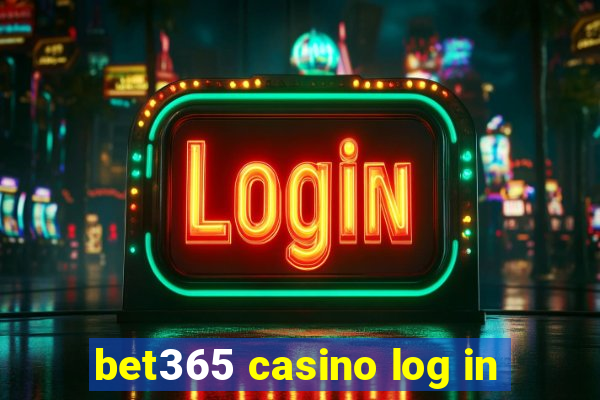 bet365 casino log in