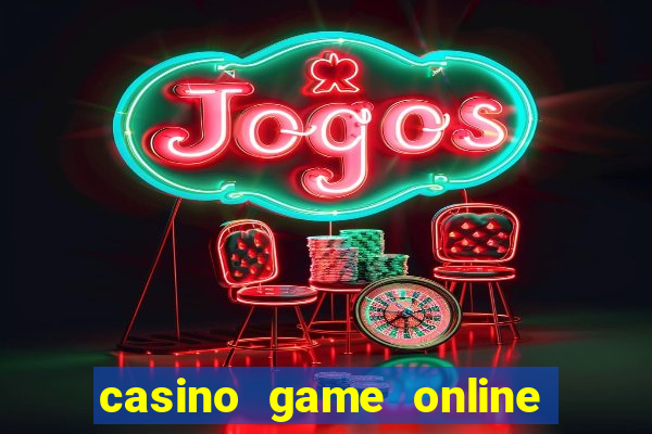 casino game online real money