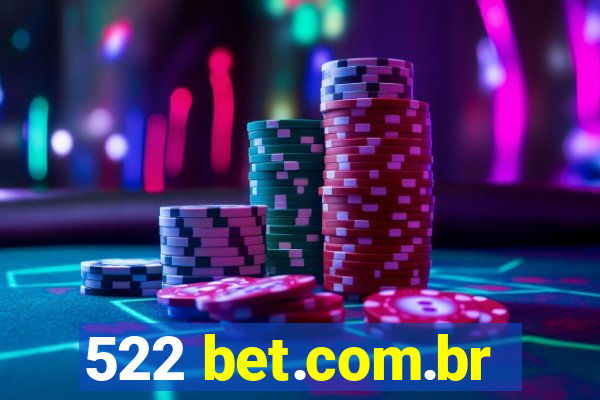 522 bet.com.br