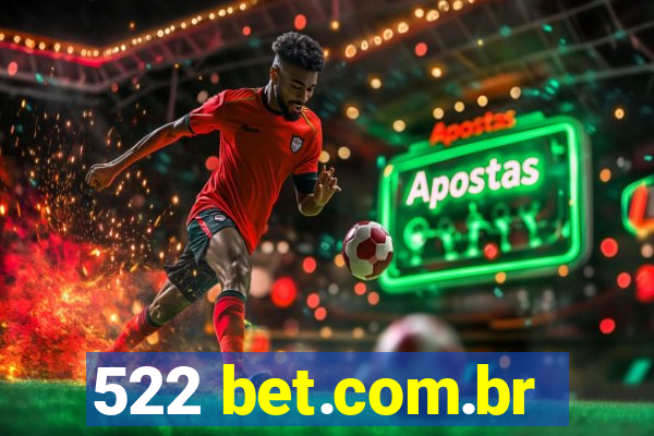 522 bet.com.br