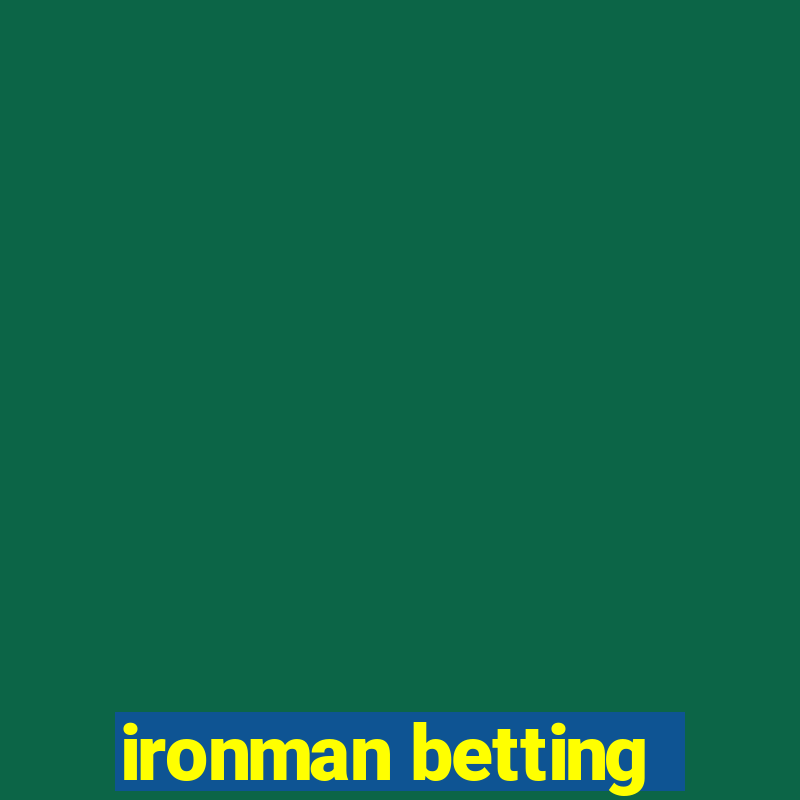 ironman betting