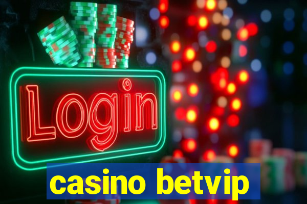 casino betvip