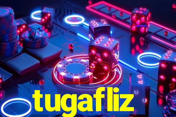 tugafliz