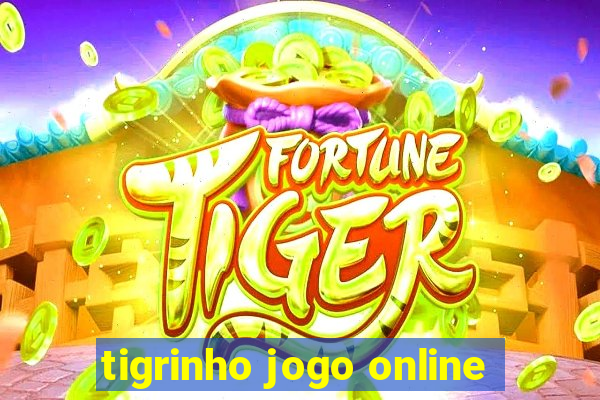 tigrinho jogo online