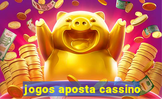 jogos aposta cassino