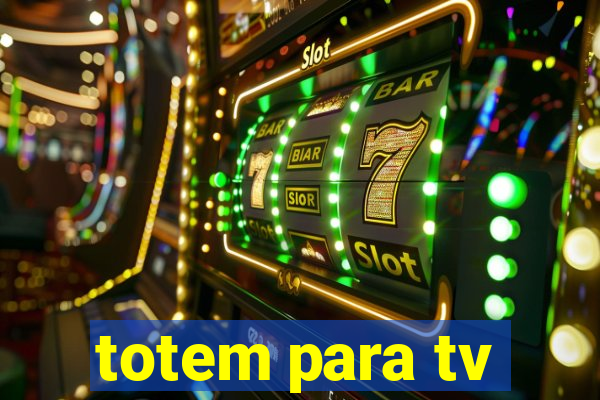 totem para tv