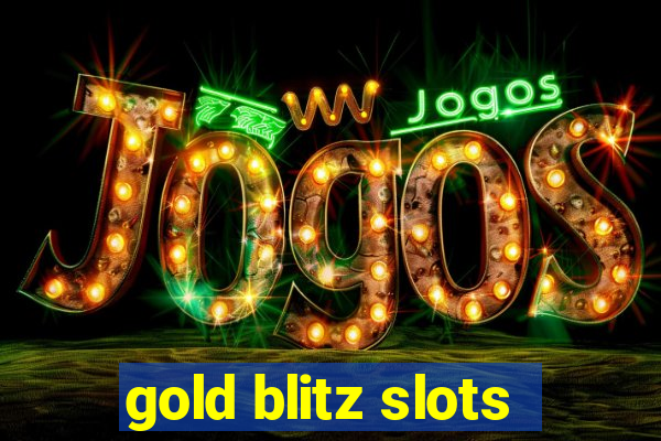 gold blitz slots