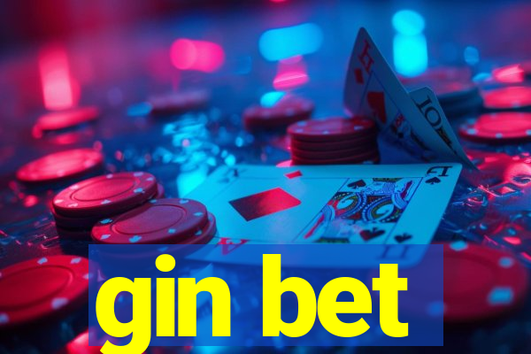 gin bet