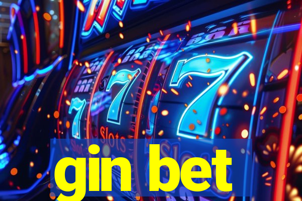 gin bet