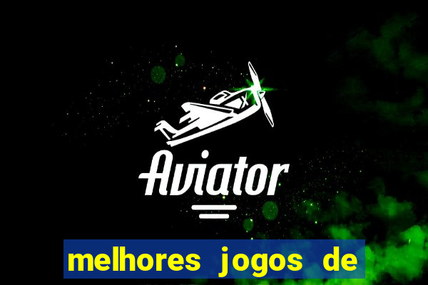 melhores jogos de para android