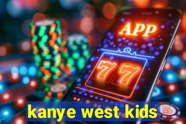 kanye west kids