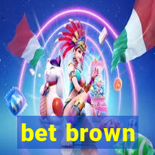 bet brown