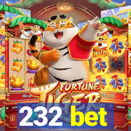 232 bet