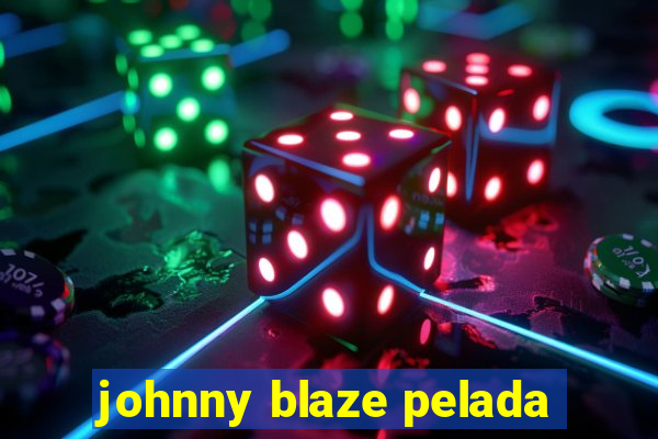 johnny blaze pelada