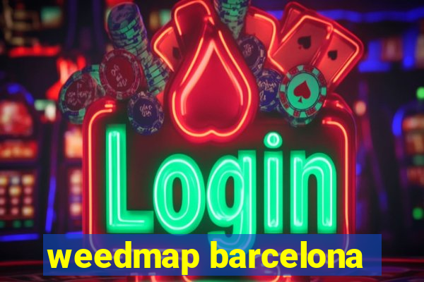 weedmap barcelona