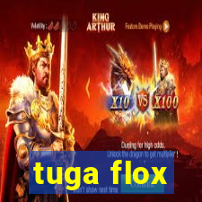 tuga flox