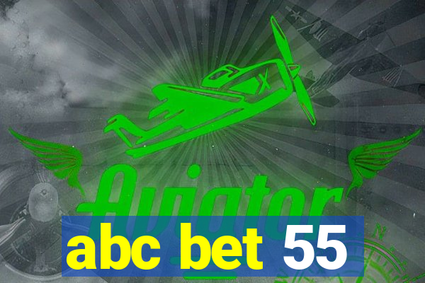 abc bet 55