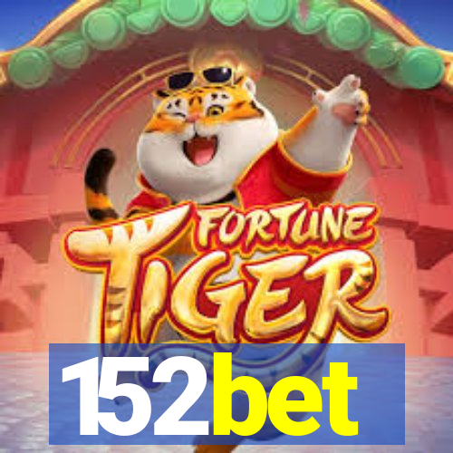 152bet