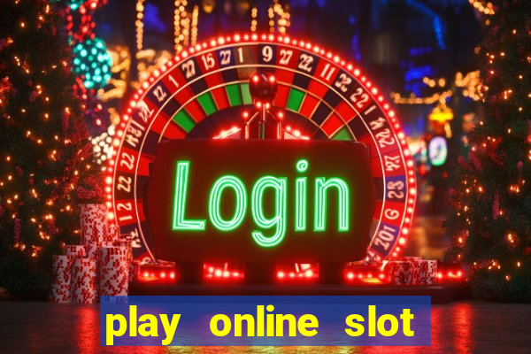 play online slot machine games