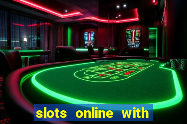 slots online with real money