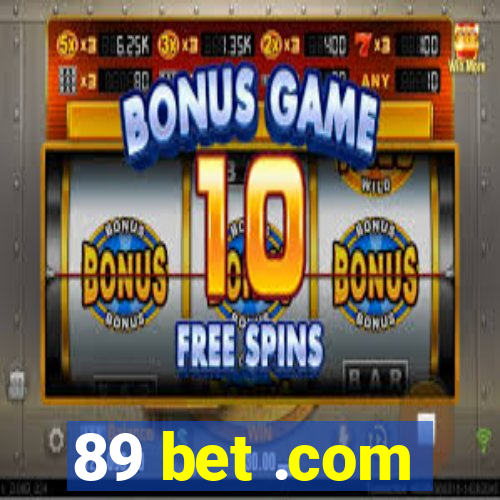 89 bet .com