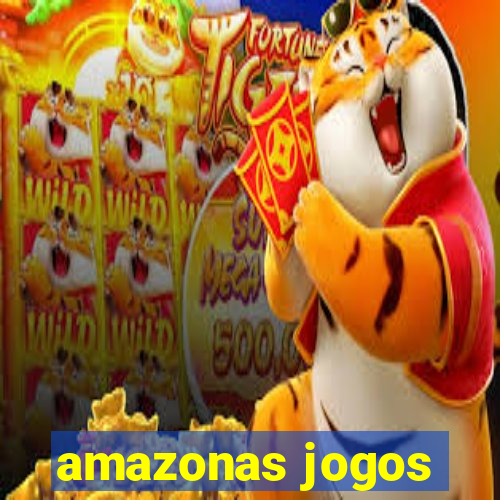 amazonas jogos