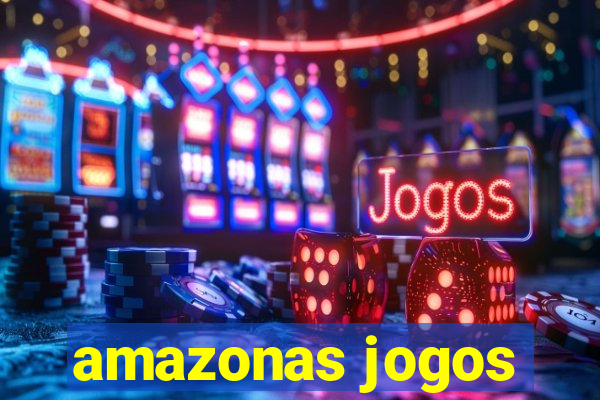 amazonas jogos