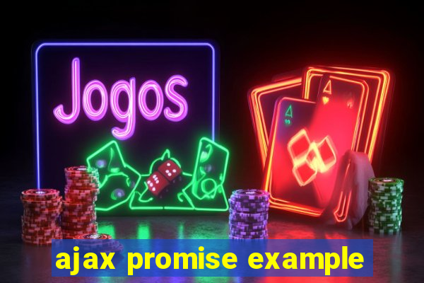 ajax promise example