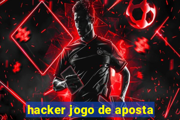 hacker jogo de aposta