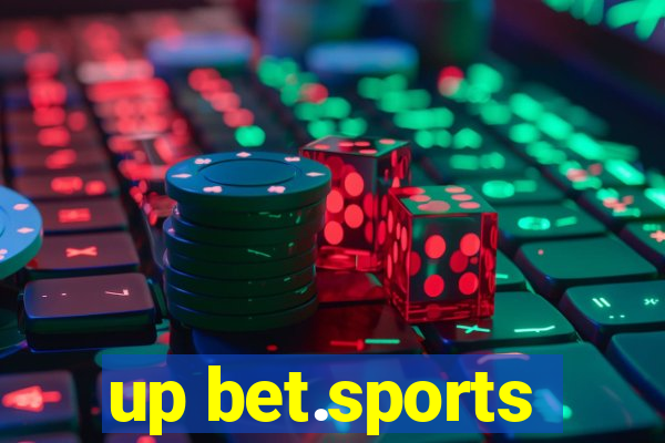 up bet.sports