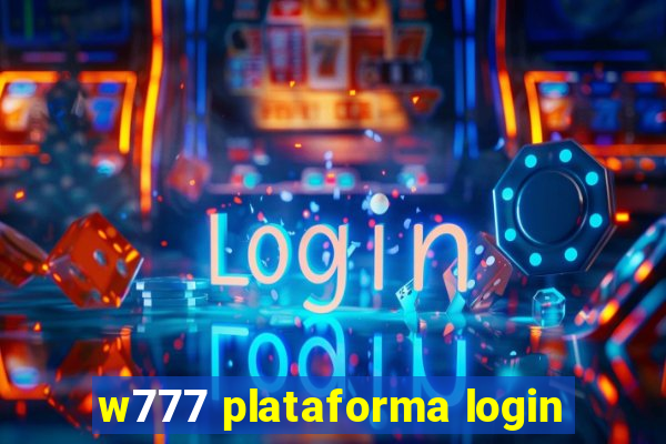 w777 plataforma login