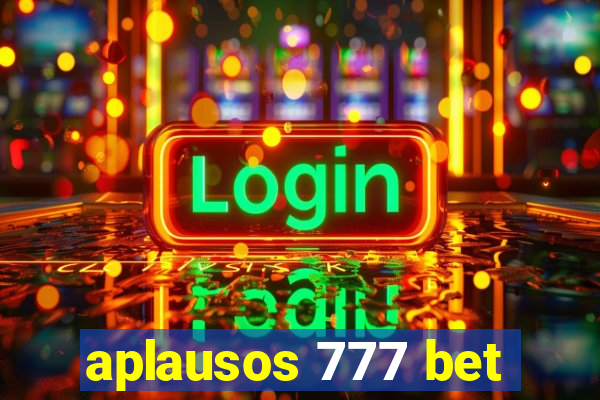 aplausos 777 bet