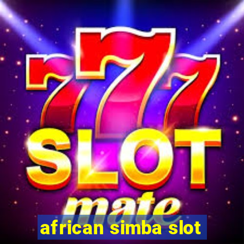 african simba slot