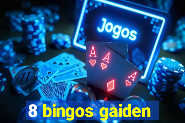 8 bingos gaiden