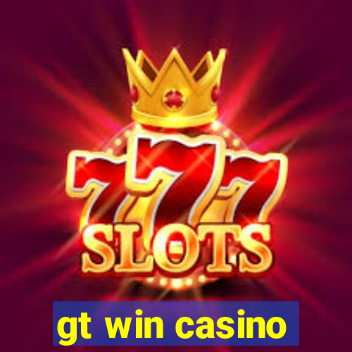 gt win casino