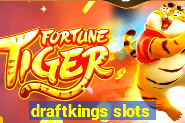 draftkings slots