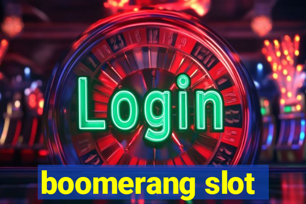 boomerang slot