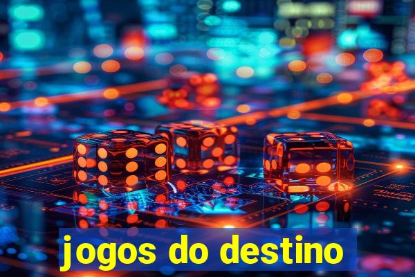 jogos do destino